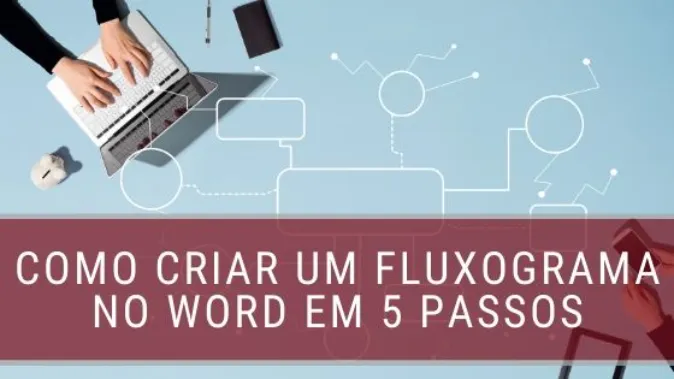 Como Criar Um Fluxograma No Word Em Passos FM S