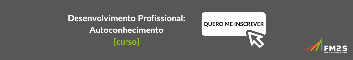 Curso de Desenvolvimento Profissional: Autoconhecimento