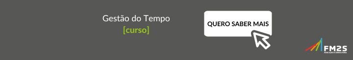 Curso de Gestão do Tempo da FM2S