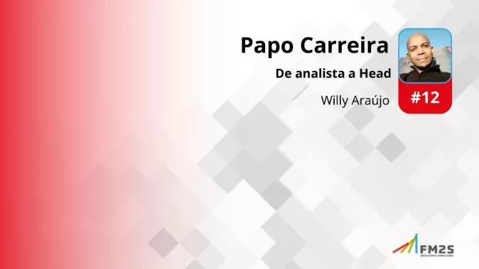 De Analista a Head pela Educação: Papo Carreira com Willy Araujo