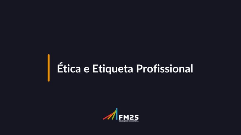 etica-e-etiqueta-profissional-2024-05-20-171940