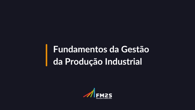 fundamentos-da-gestao-da-producao-industrial-2024-05-24-112934
