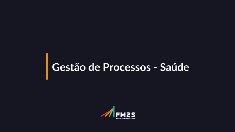 gestao-de-processos-saude-2024-05-20-152805